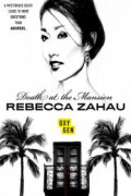 Death At The Mansion: Rebecca Zahau