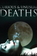 Curious and Unusual Deaths