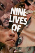 Nine Lives Of...