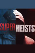 Super Heists