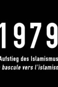 1979 the Year of the Islamist Revolution