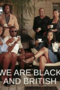 We Are Black and British