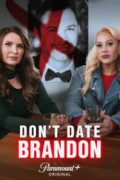 Don't Date Brandon