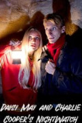 Daisy May & Charlie Cooper's NightWatch