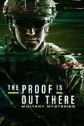 The Proof Is Out There: Military Mysteries