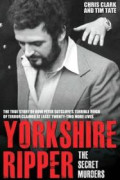 Yorkshire Ripper: The Secret Murders