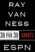 30 for 30 Shorts