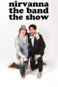 Nirvanna the Band the Show