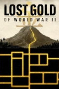 Lost Gold of World War II