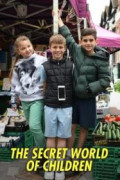 The Secret World of Children