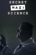 Secret Nazi Science