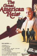The Great American Heist