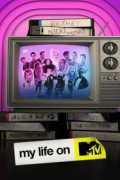 My Life On MTV