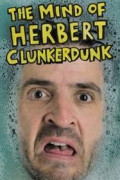 The Mind Of Herbert Clunkerdunk