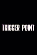 Trigger Point (2022)