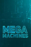 Mega Machines