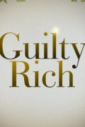 Guilty Rich