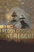 Gold Rush: Mine Rescue with Freddy & Juan