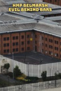 HMP Belmarsh: Evil Behind Bars