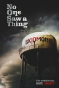 No One Saw a Thing