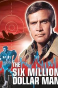 The Six Million Dollar Man