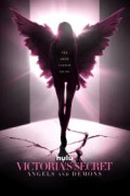 Victoria’s Secret: Angels and Demons