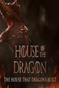 The House That Dragons Built