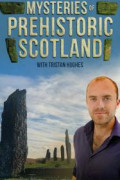 Mysteries of Prehistoric Scotland
