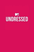 MTV Undressed
