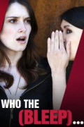 Who the Bleep...