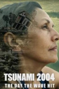 Tsunami 2004: The Day the Wave Hit
