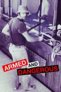 Armed and Dangerous