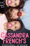 Cassandra French's Finishing School