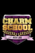 Charm School with Ricki Lake