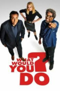What Would You Do?
