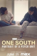 One South: Portrait of a Psych Unit