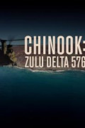 Chinook: Zulu Delta 576