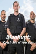 Manhunt: Catch Me if You Can