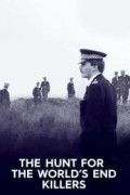 The Hunt for the World's End Killers